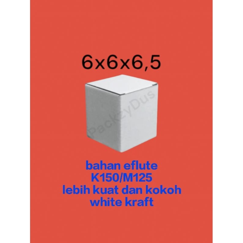

dus packing DIE CUT 6X6X6,5 WARNA PUTIH