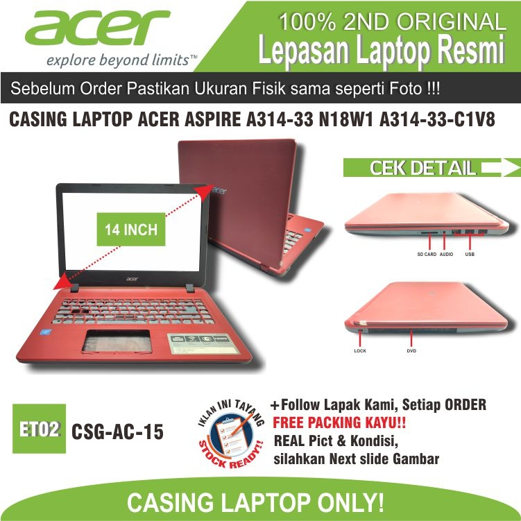 ET02 CSG-AC-15 CASE CASING LAPTOP ACER ASPIRE A314-33 N18W1 A314-33-C1V8 FULLSET
