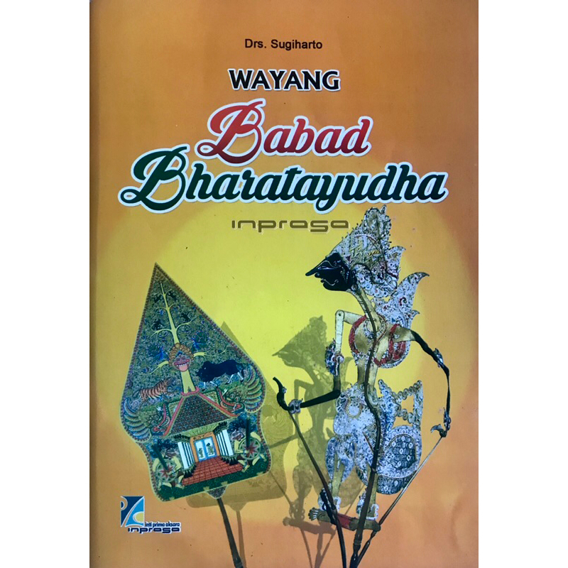 Buku Cerita Wayang Lengkap | Buku Wayang Badad Bharatayudha | Buku Tokoh-tokoh dan Karakter Pewayang