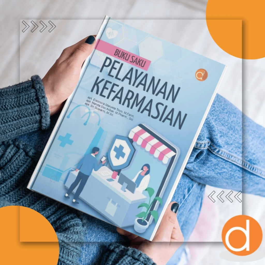 Buku Saku Pelayanan Kefarmasian - Eleonora Maryeta Toyo