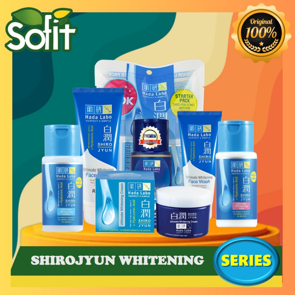 Hada Labo Shirojyun Ultimate Whitening Series - Hadalabo Lotion - Milk - Cream - Face Wash - Sofit