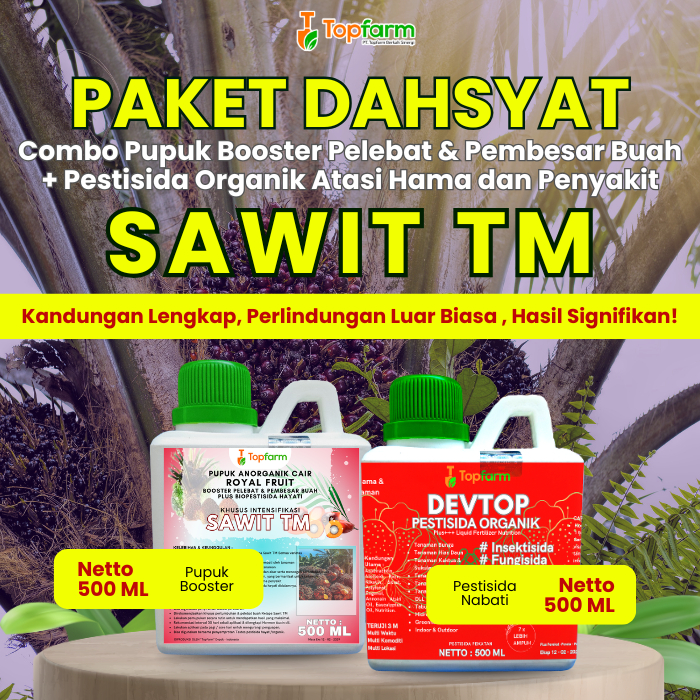 Pupuk Topfarm / Pestisida Topfarm / Pupuk Sawit Pelebat Buah Sawit / Pupuk Sawit Pembesar Buah / Pup