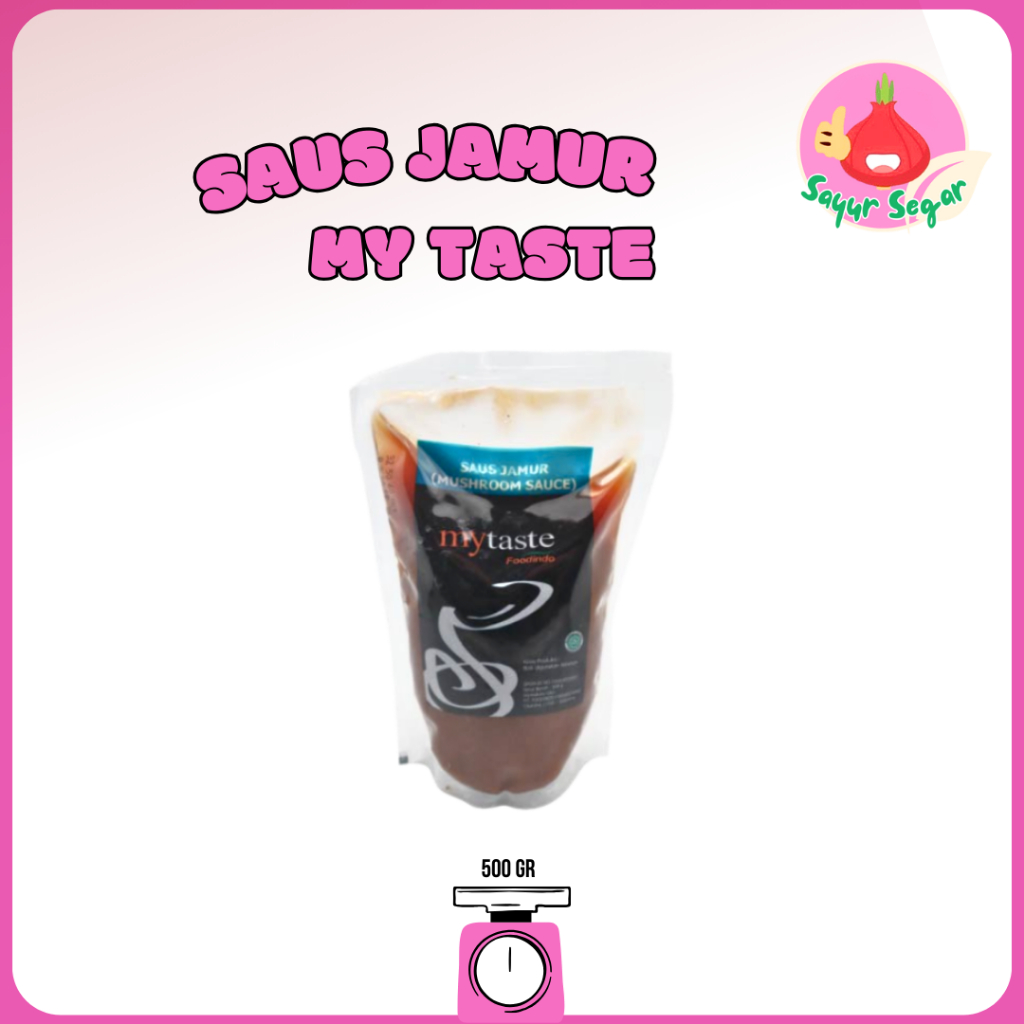 

Sayur Segar - MyTaste Saus Jamur 500 gr / Mushroom Sauce
