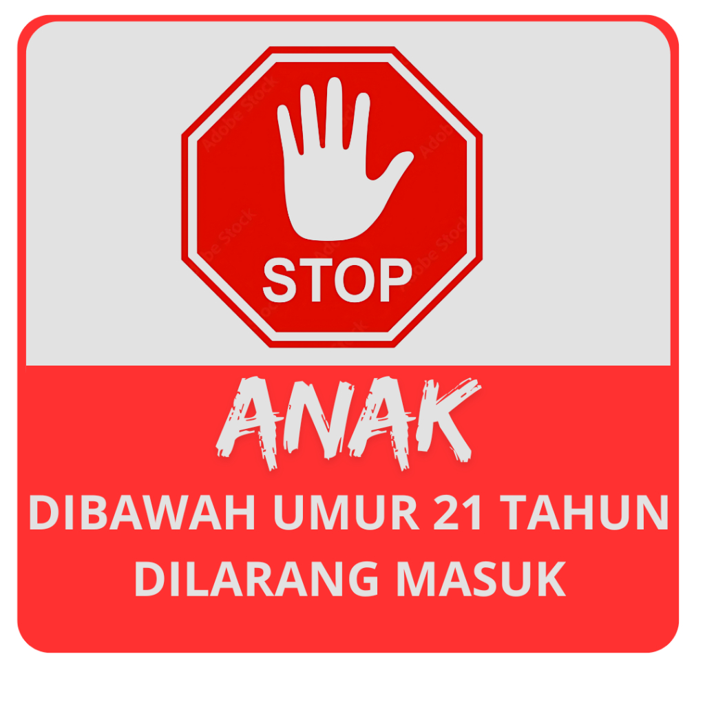

292 - Stiker Anak di Bawah Usia 21 Tahun Dilarang Masuk, Tahan Air, Termurah, dan Bisa Custom