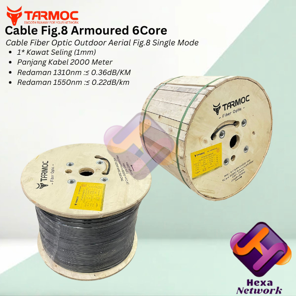 Tarmoc Fiber Optic Cable Fig 8 Armoured 6 Core 2000m | Kabel Fiber Optik Fig8 armored Indoor Outdoor