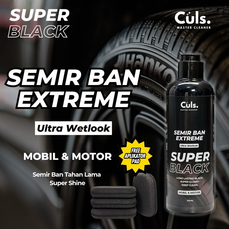 Culs Semir Ban Extreme Super black Ultra Wetlook Untuk Mobil dan Motor