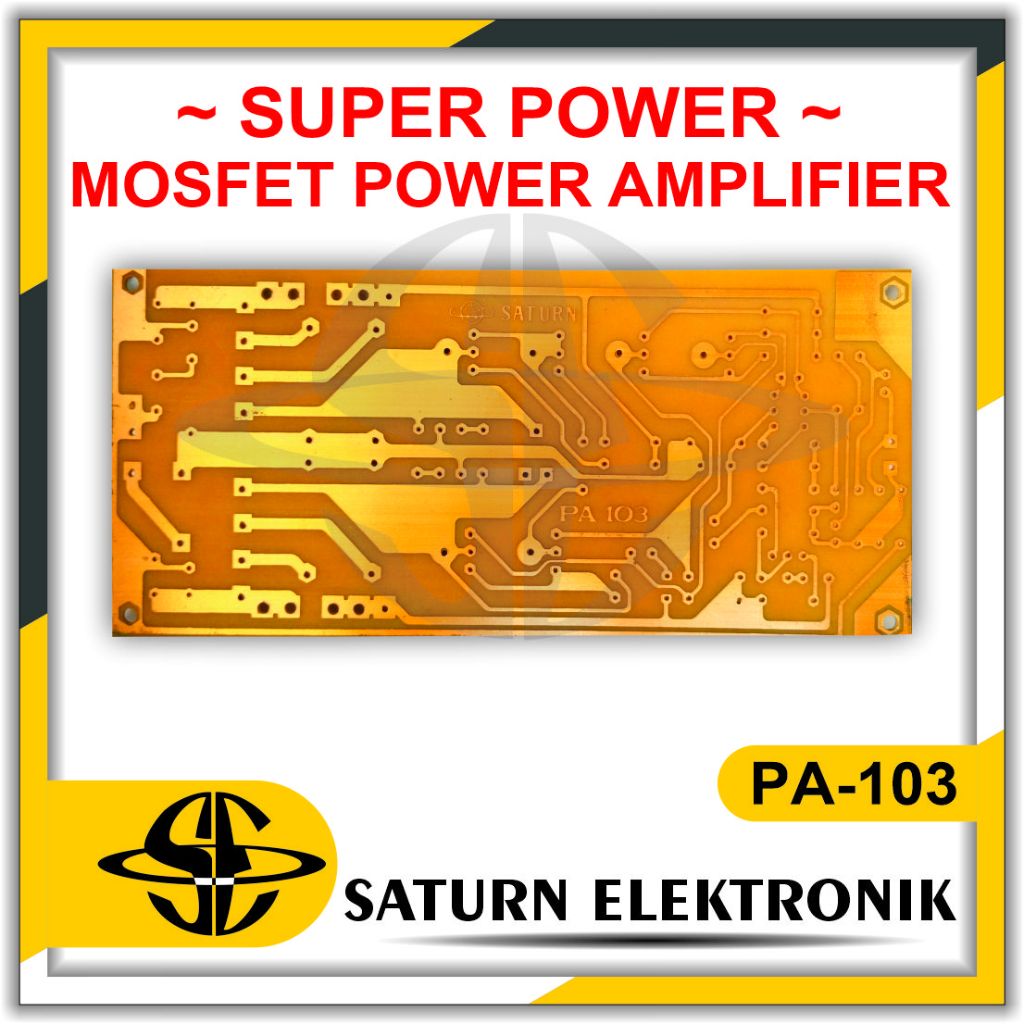 PCB Super Mosfet Power Amplifier PA-103