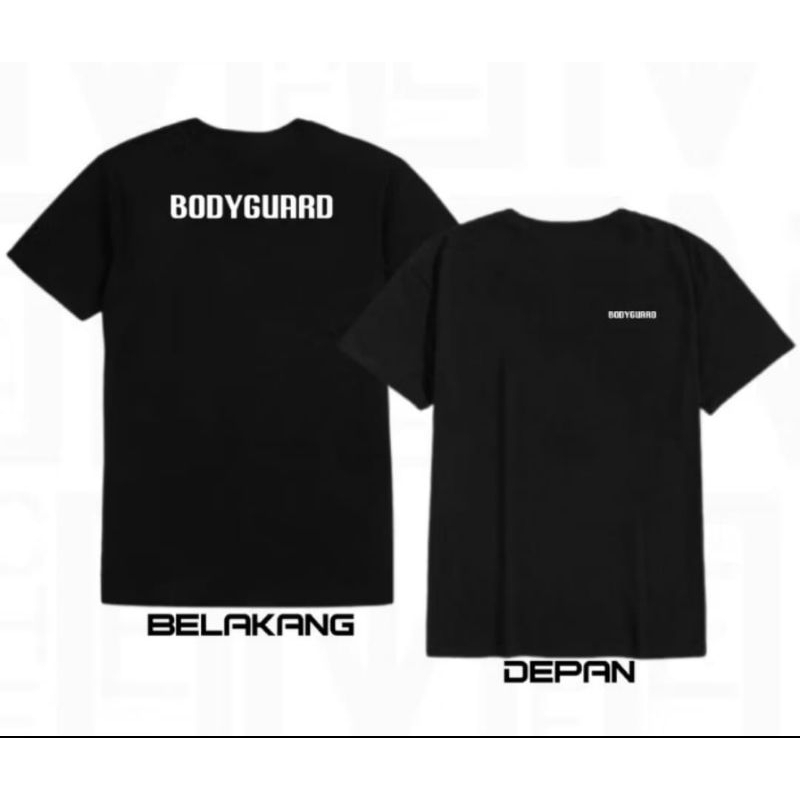 KAOS BODYGUARD SIMPEL TULISAN