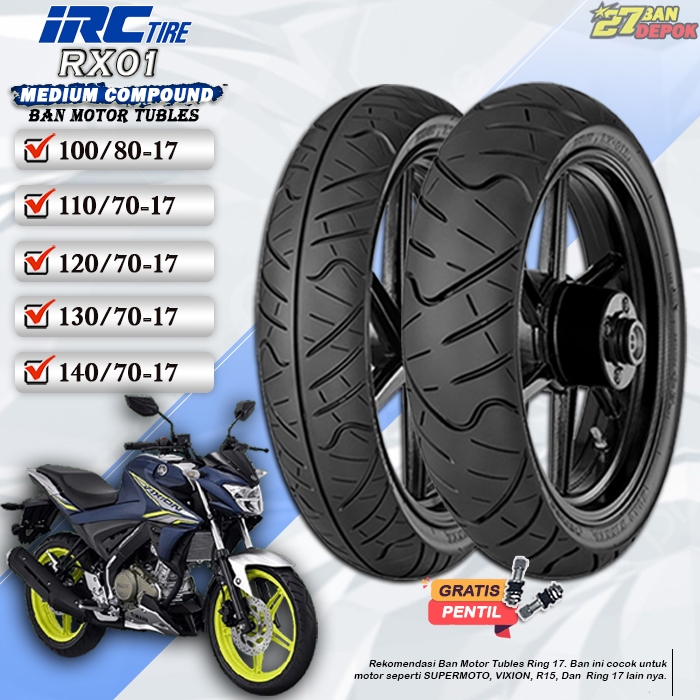 BAN MOTOR IRC RX01F RX01R TUBLES RING 17 BAN MOTOR RING 17 AKSESORIS BAN SEPEDA MOTOR RING 17 TUBLES