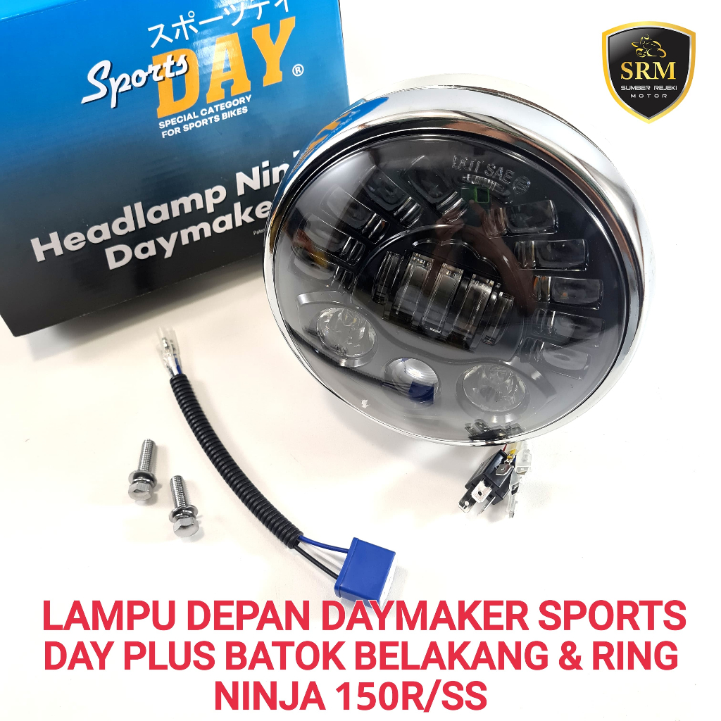 Lampu Depan Daymaker Sports Day Plus Batok Belakang & Ring Ninja 150R/SS