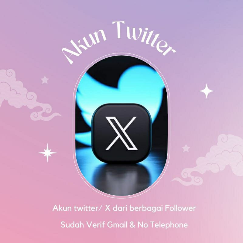 Akun X / Twitter Random Follower 10-199 Follower Garansi Login