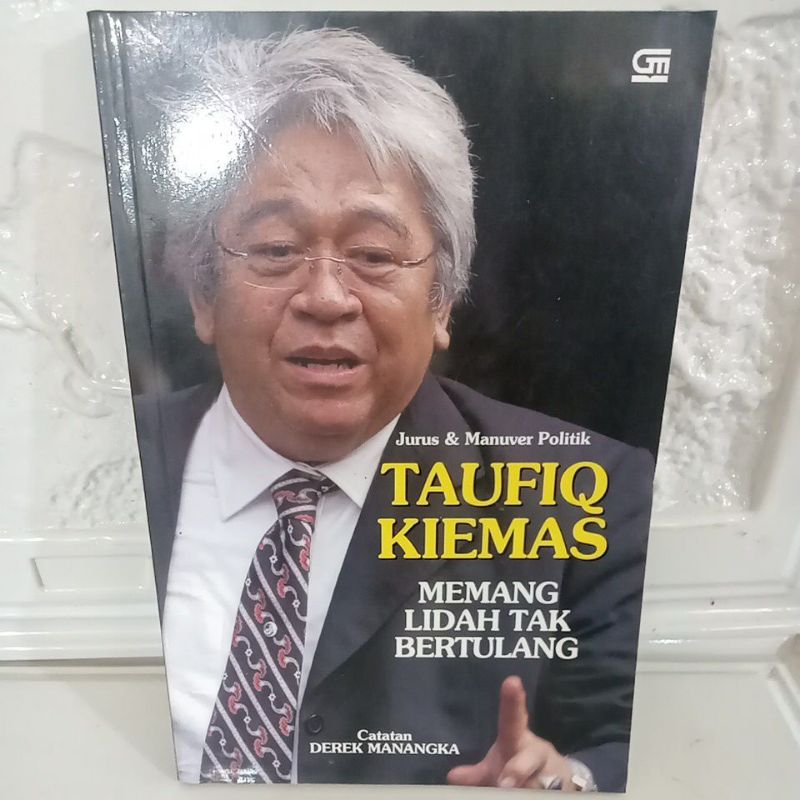 Buku Original TAUFIQ KIEMAS MENANG LIDAH TAK BERTULANG JURUS & MANUVER POLITIK
