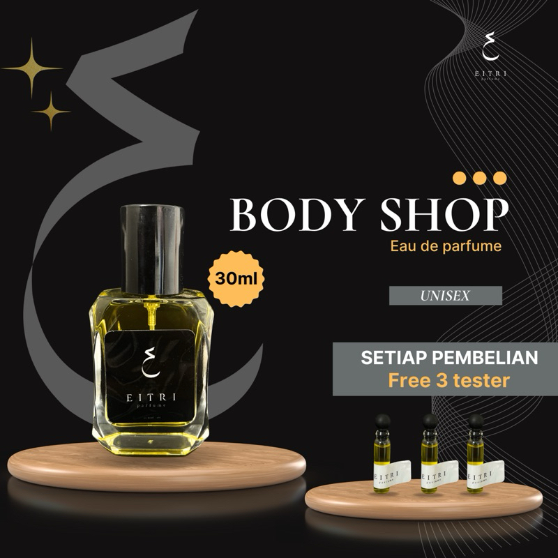 Parfum BODY SHOP, Parfum ORIGINAL tahan lama,FREE 3 TESTER.