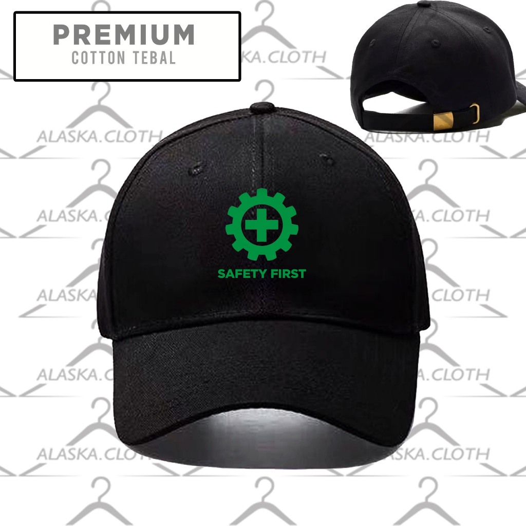 Topi Baseball Logo Safety first bahan cotton premium tebal