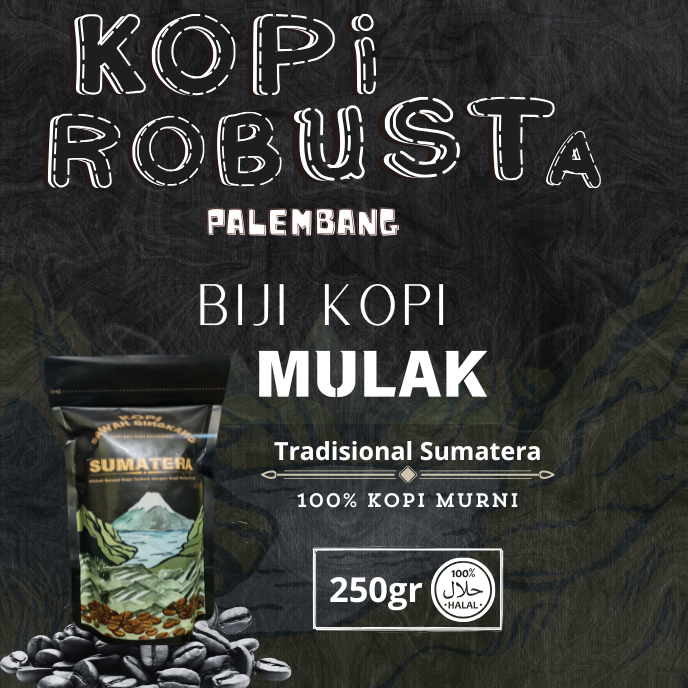 

Kopi Robusta Palembang 250gr - Biji Kopi Pilihan