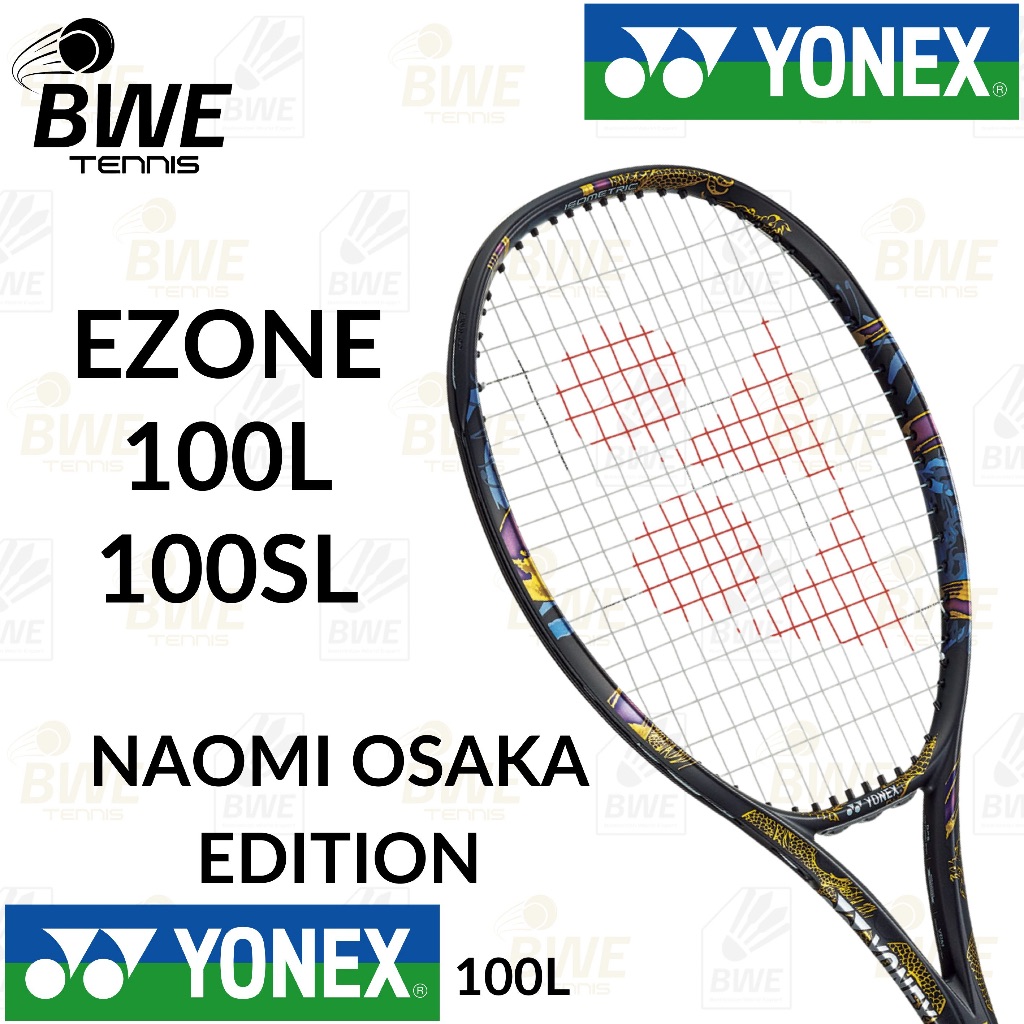 RAKET TENIS Yonex Ezone Naomi Osaka 100L 100SL /Raket Tennis Lapangan ORIGINAL 100%