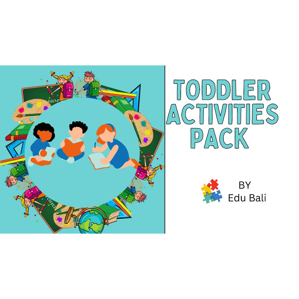 

TODDLER ACTIVITIES PACK