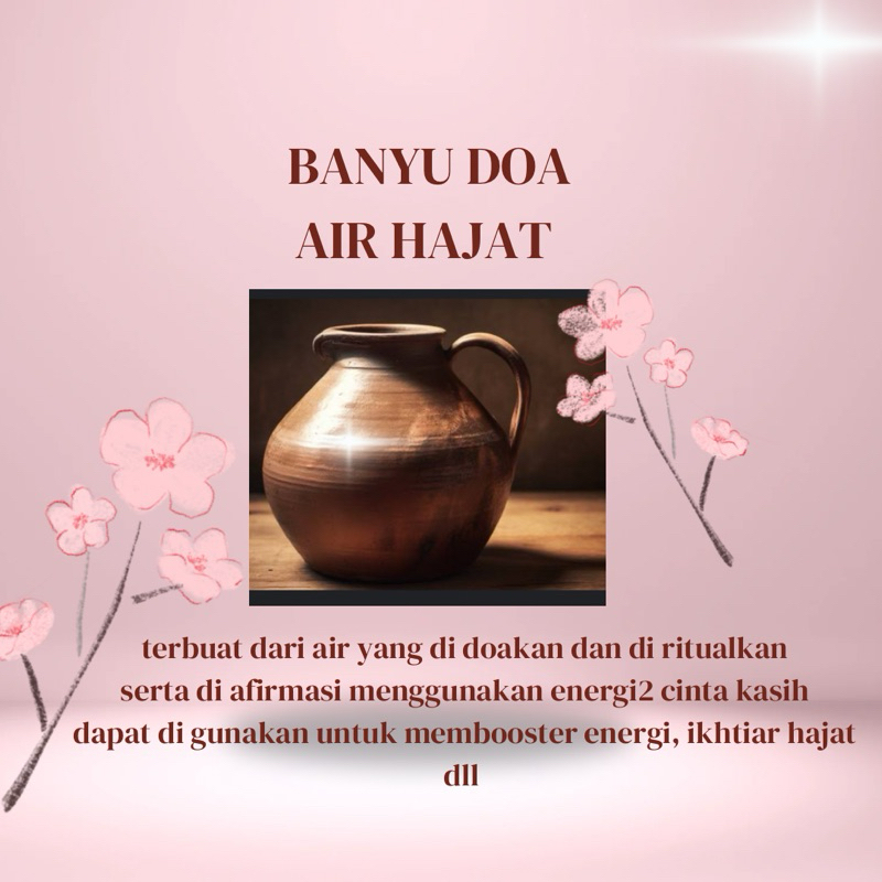 

AIR DOA BANYU HAJAT (WUJUDKAN AFIRMASI IMPIAN ANDA)