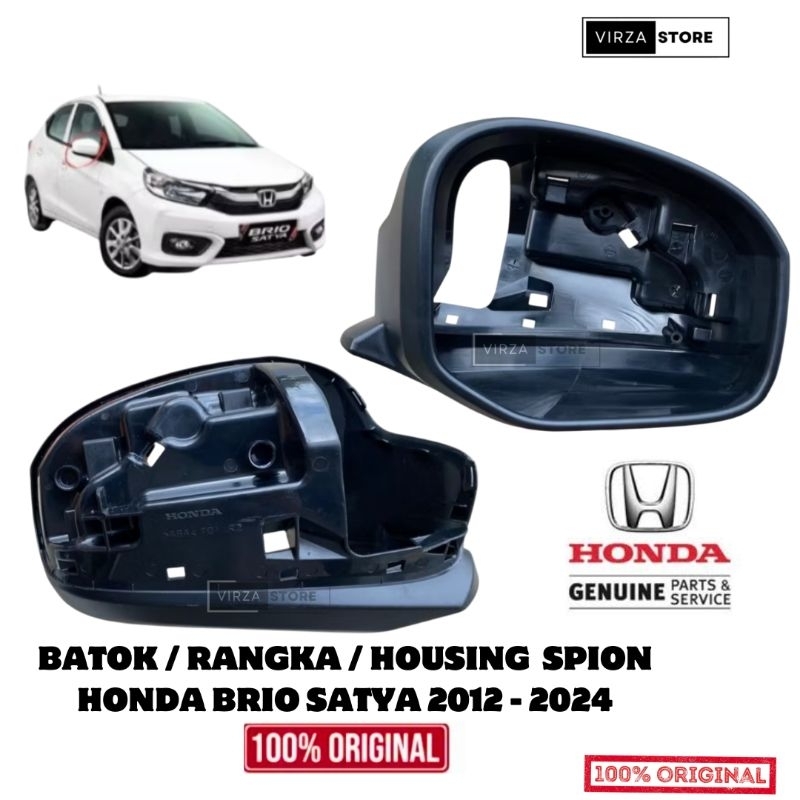 Rangka Spion BRIO SATYA / Housing  Spion Brio Satya Batok Spion Honda Brio Original Batok Spion