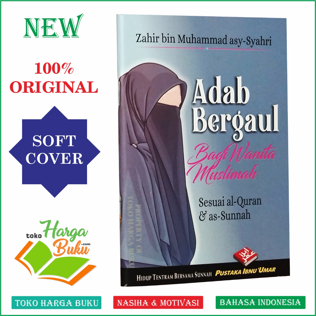Adab Bergaul Bagi Wanita Muslimah Sesuai Al-Quran dan Sunnah Ukuran Saku Pustaka Ibnu Umar