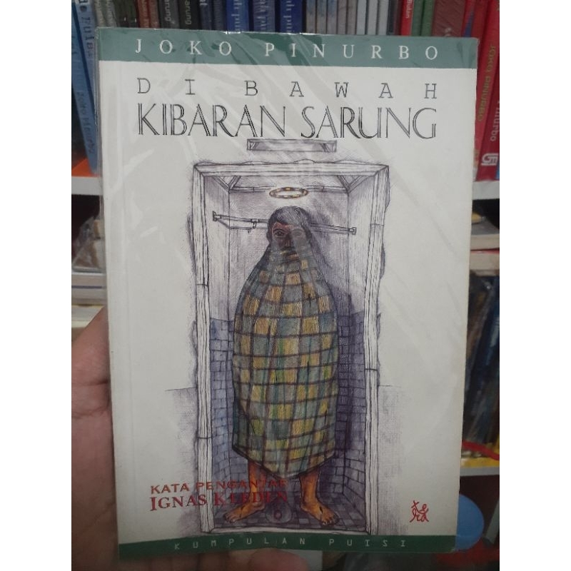 di bawah kibaran sarung (original) - joko pinurbo