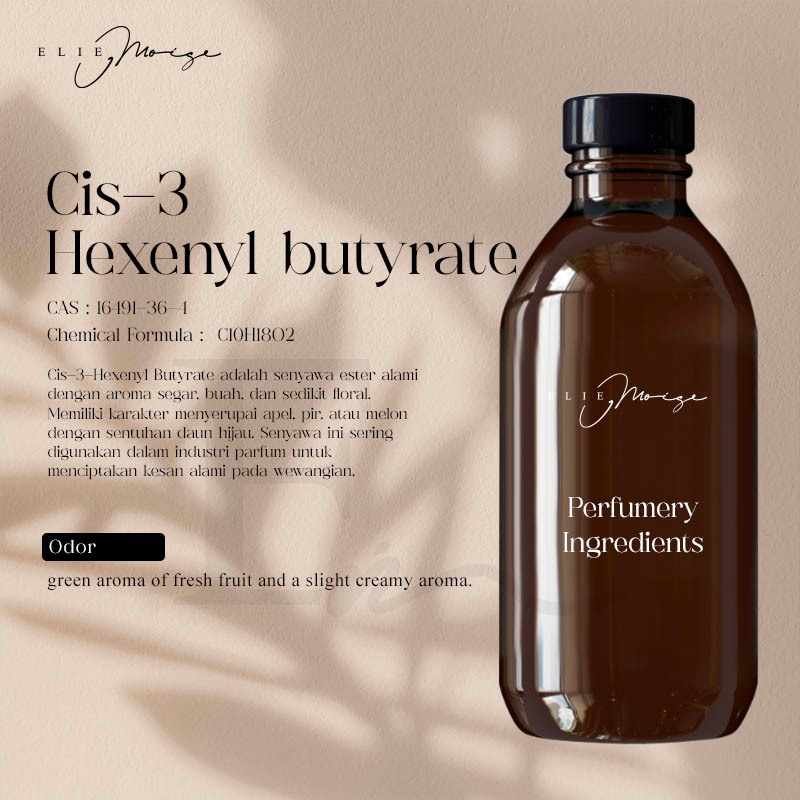 CIS-3 Hexenyl Butyrate 10% Natural Isolates Bahan Parfum Perfumery Ingredients by Elie Moise