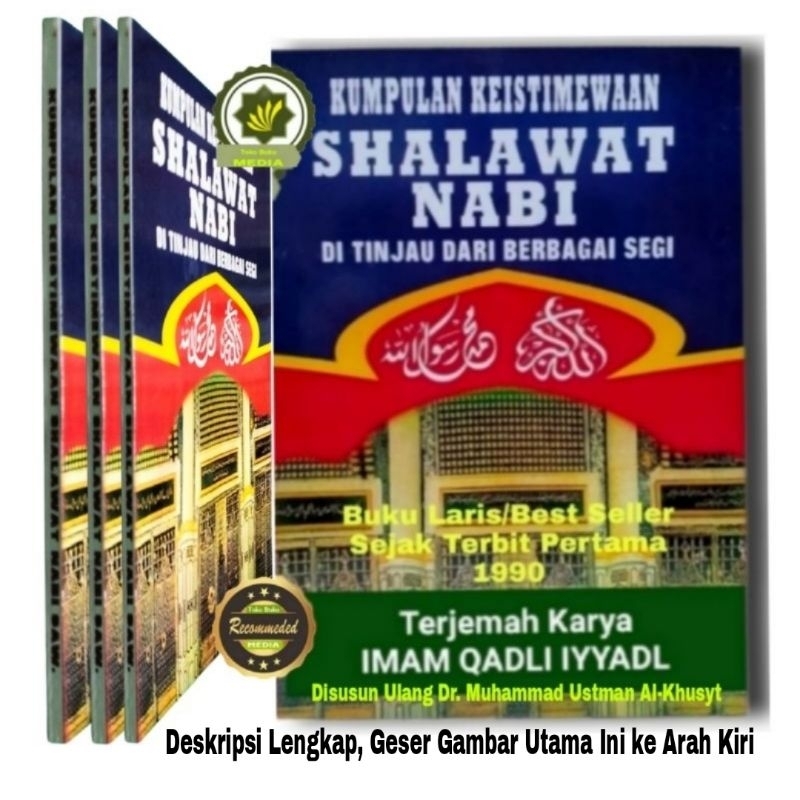 Buku KUMPULAN SHALAWAT NABI dan KEISTIMEWAAN ditinjau dari berbagai segi terjemahan Sholawat Nabi ka