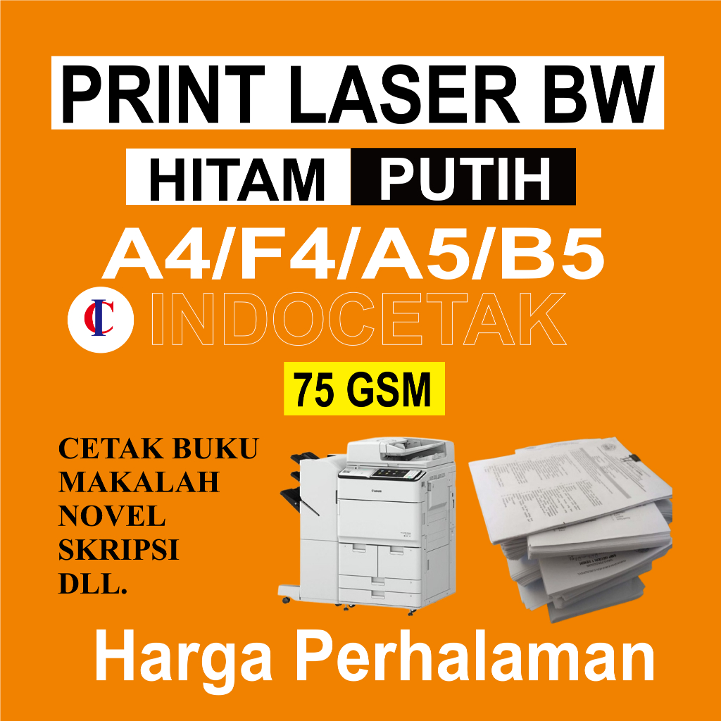 

Print A4 Hitam putih/BW, Cetak buku, Makalah, Novel, Skrpisi, Termurah