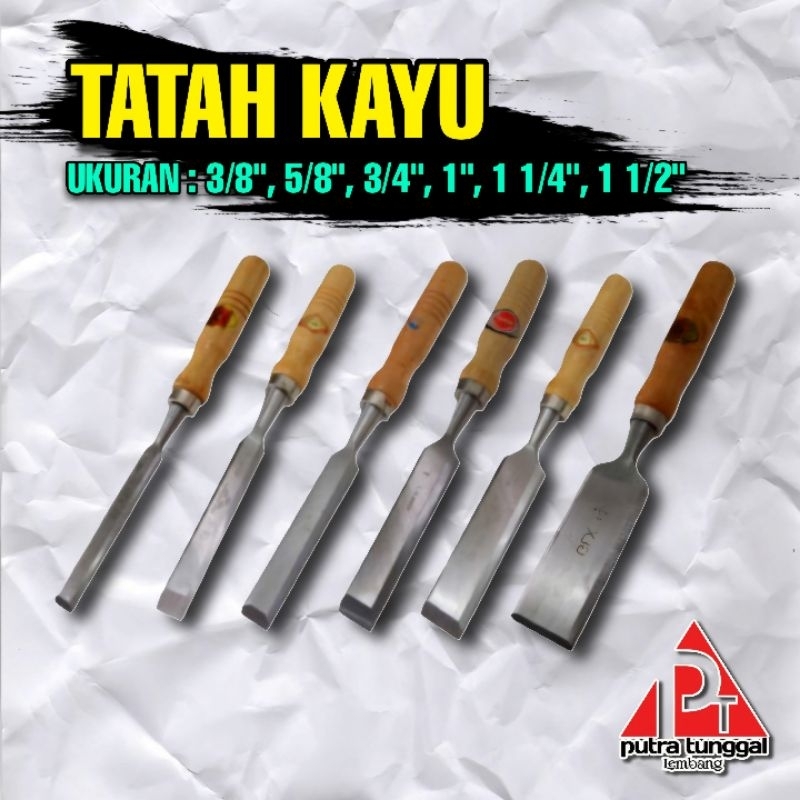 Tatah Kayu / Pahat Kayu