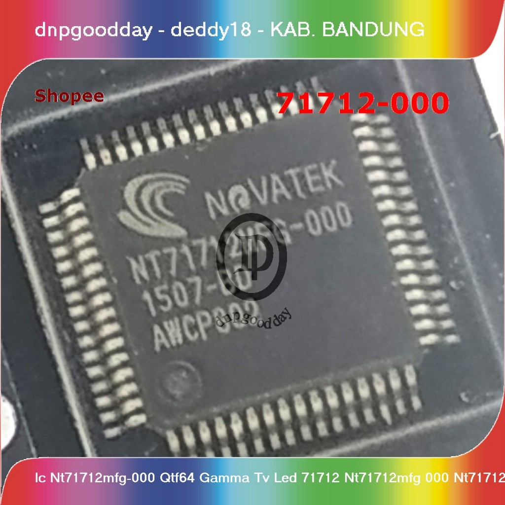 ic nt71712mfg-000 qtf64 gamma tv led 71712 nt71712mfg 000 nt71712 mfg nt 71712