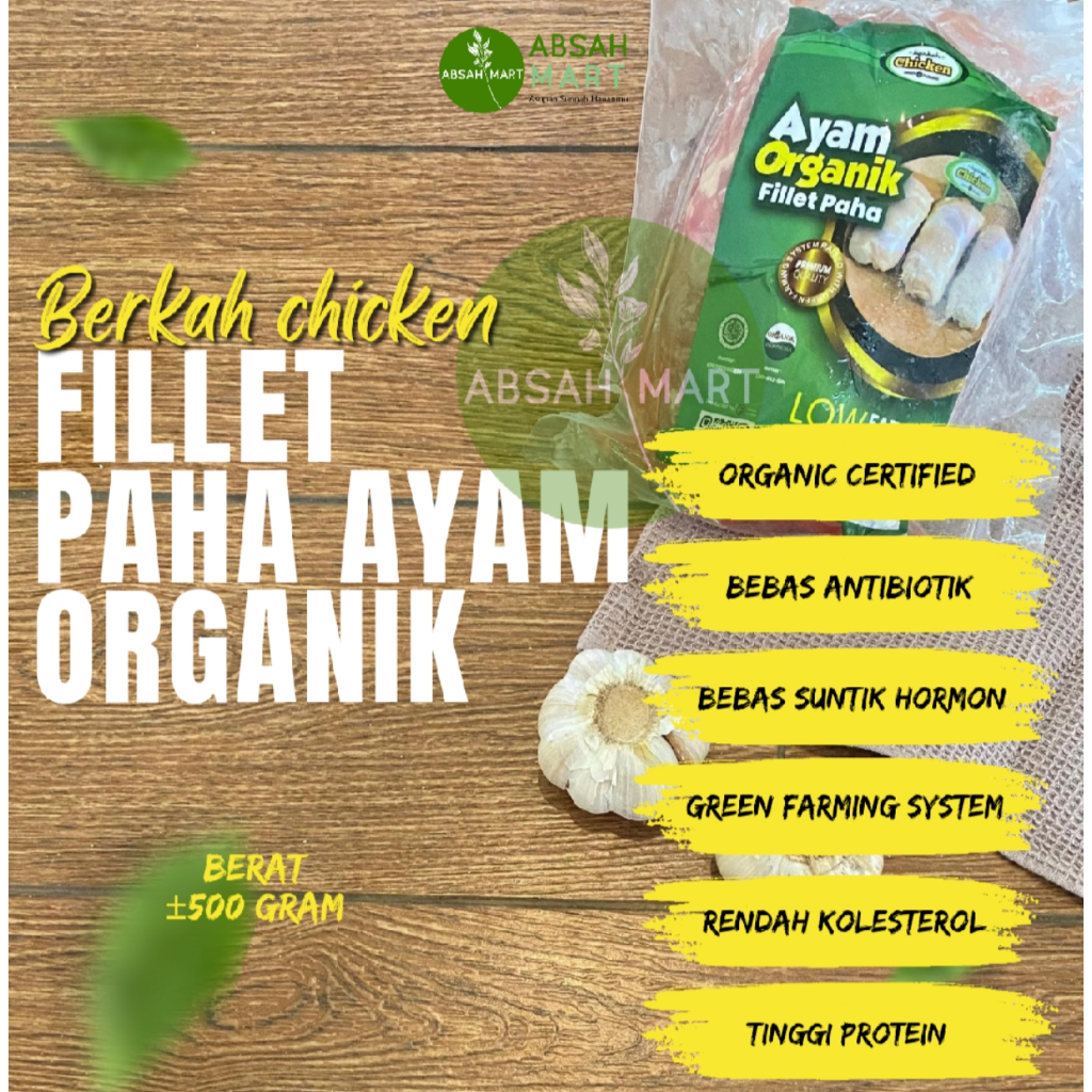 

Fillet Paha Ayam Organik/Ayam Probiotik BERKAH CHICKEN kemasan 500 gram Natural Sehat tanpa MSG non GMO