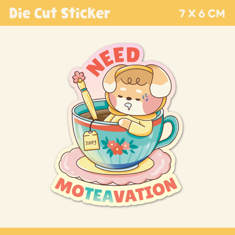 

Need Moteavation Die Cut Sticker by Three Clovers