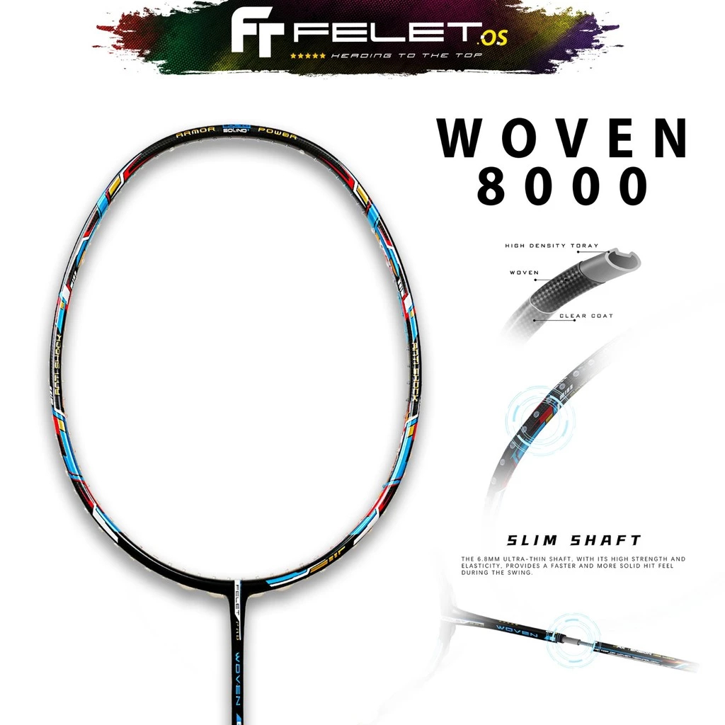 Felet WOVEN 8000 High End Profesional Up to 38 lbs Racket Badminton - Original Felet