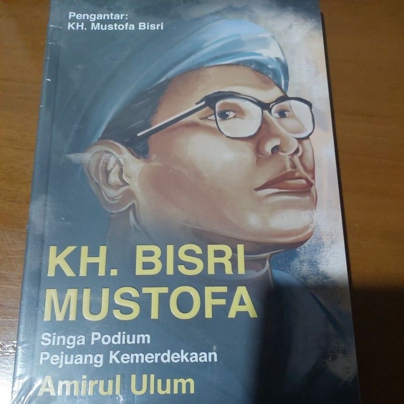 Biografi KH Bisri Mustofa