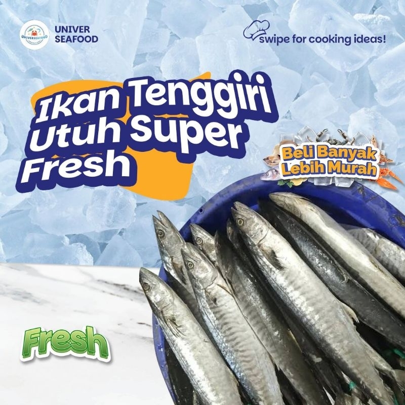 

Ikan Tenggiri Utuh Fresh 1kg