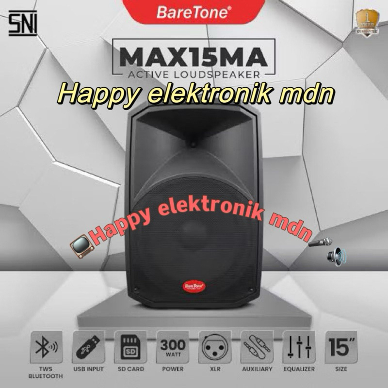 BARETONE Speaker Aktif BareTone MAX15MA / SPEAKER BARETONE MAX 15MA / BARETONE MAX 15 MA BARETONE 15