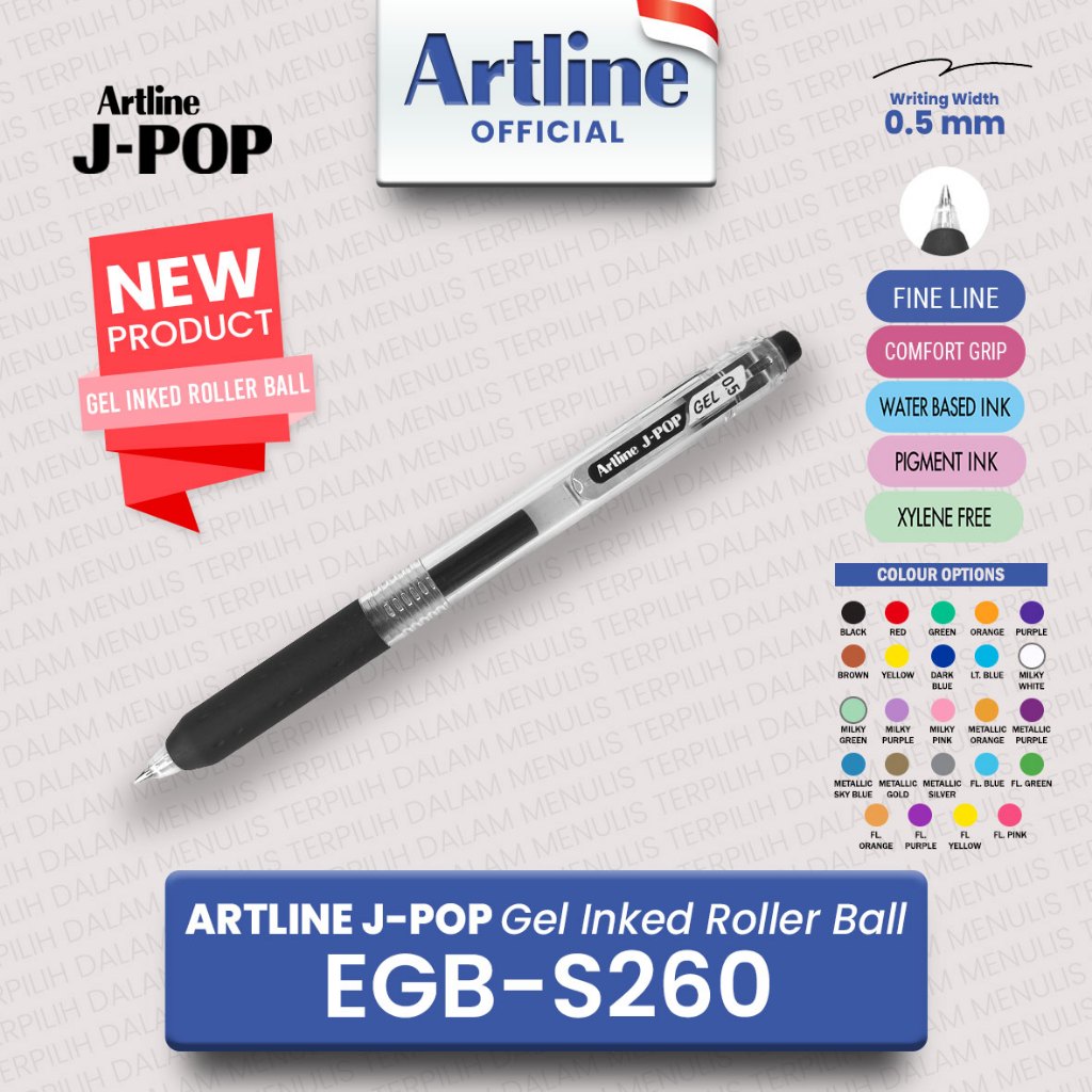 

(LIVE) ARTLINE J-POP Gel Inked Roller Ball EGB-S260 0.5 mm / Bolpoin Artline JPOP / Refill JPOP EGB-S7804 2