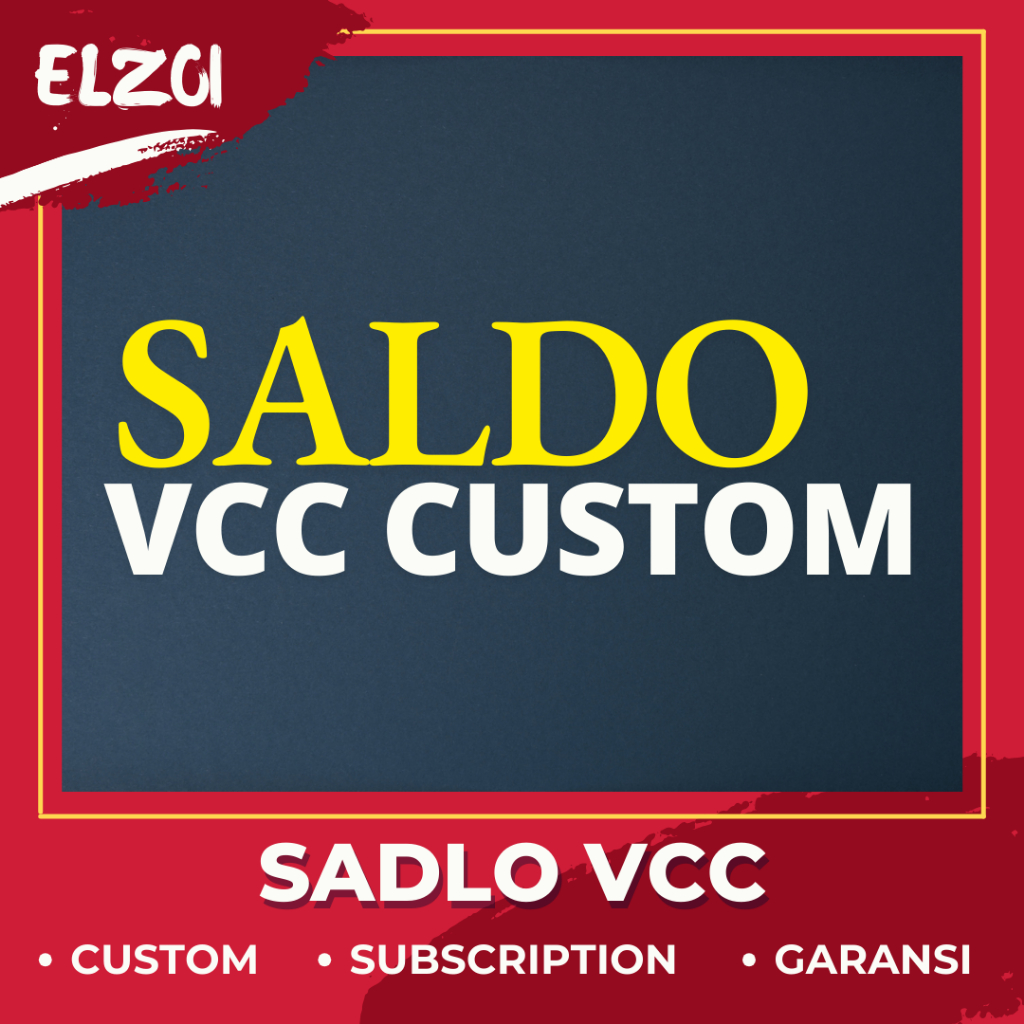 SALDO VCC CUSTOM UNTUK PEMBAYARAN / SUBSCRIPTION