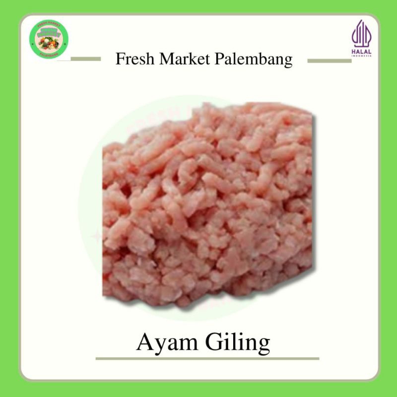 

Ayam potong giling -Fresh Market Palembang-