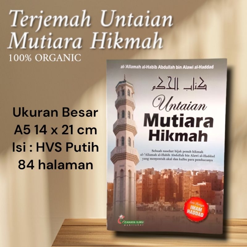 Kitab Untaian mutiara hikmah / Terjemah hikam Habib Abdullah bin Alawi Al-Haddad