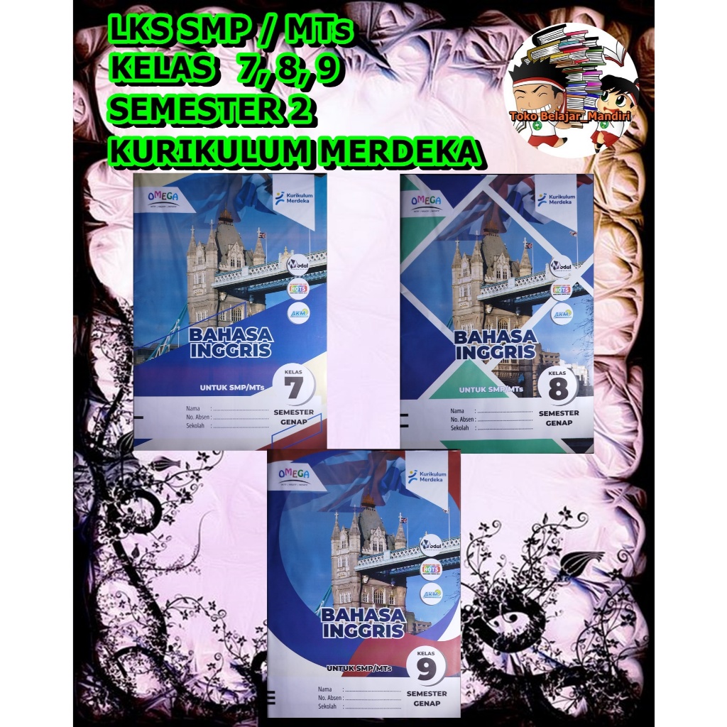 LKS Bahasa Inggris SMP/MTs Kelas 7, 8, 9 Semester 2 Kurikulum Merdeka