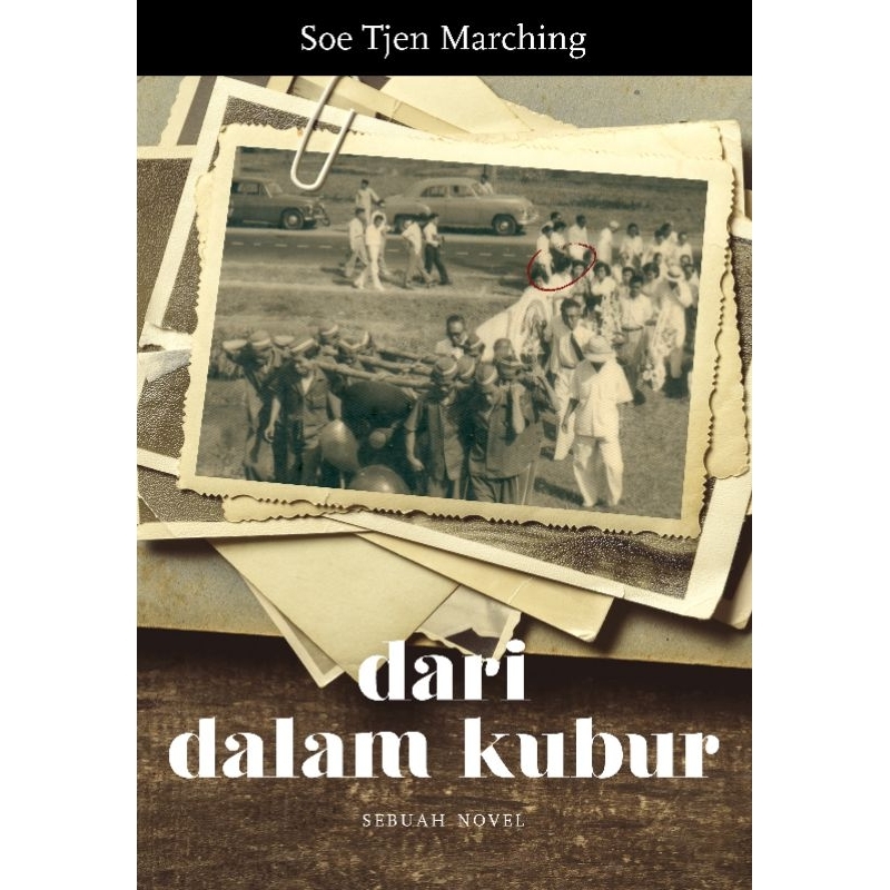 Novel Dari Dalam Kubur - Soe Tjen Marching - Marjin Kiri