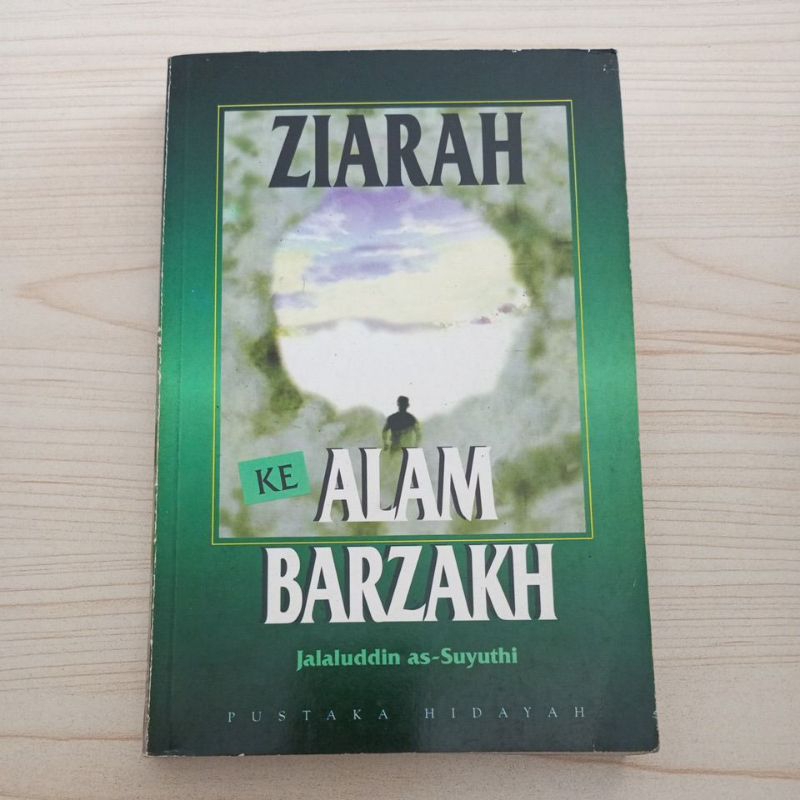 BUKU ZIARAH KE ALAM BARZAKH OLEH JALALUDIN AS SUYUTHI