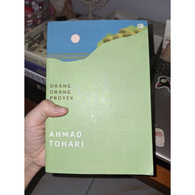 Orang-orang Proyek Ahmad Tohari [PRELOVED]