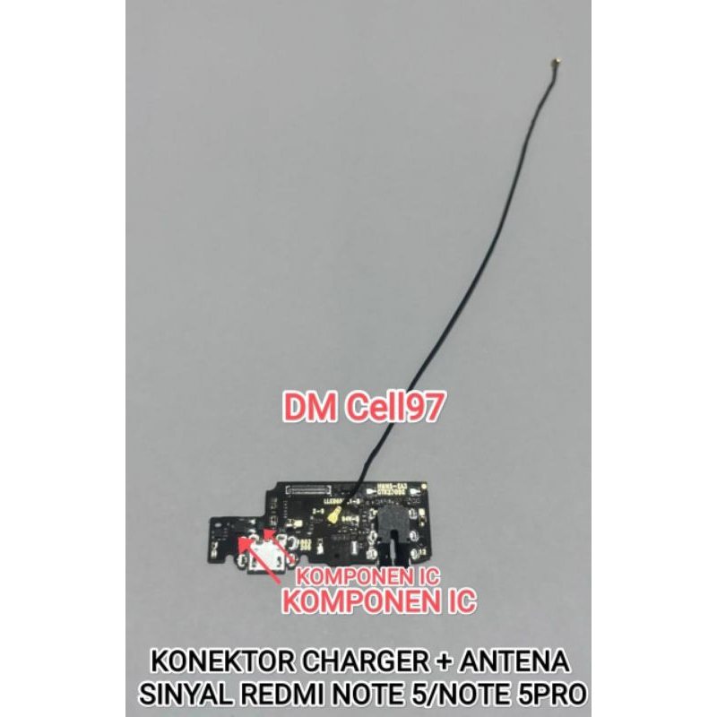 FLEKSIBEL KONEKTOR CHARGER + ANTENA SINYAL REDMI NOTE 5 /NOTE 5 PRO ORIGINAL FULL KOMPONEN IC