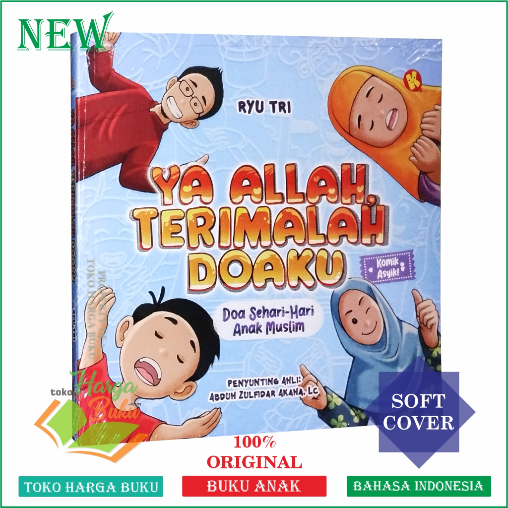 Foto Ya Allah Terimalah Doaku FULL COLOR Komik Asyik Doa Sehari-Hari Anak Muslim Buku Anak Islami Penerbit Alkautsar Kids