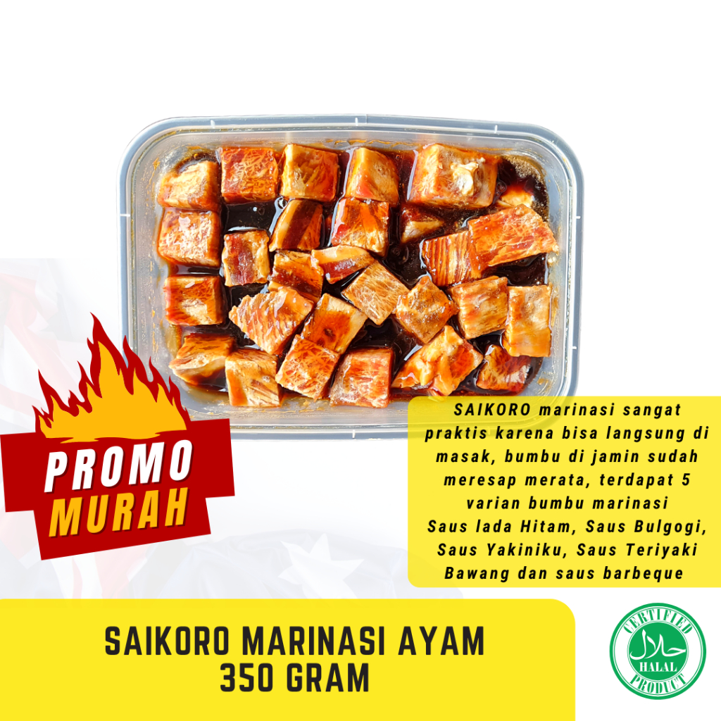 

MARINASI SAIKORO AYAM CUBE / AYAM/DAGING KOTAK / BBQ 350gram