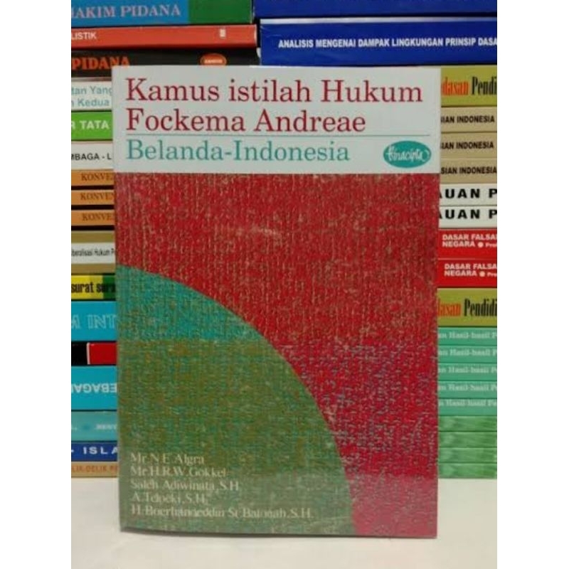 BUKU Kamus Istilah Hukum Fockema Andreae Belanda - Indonesia Referensi Buku Kamus Hukum Terlengkap B