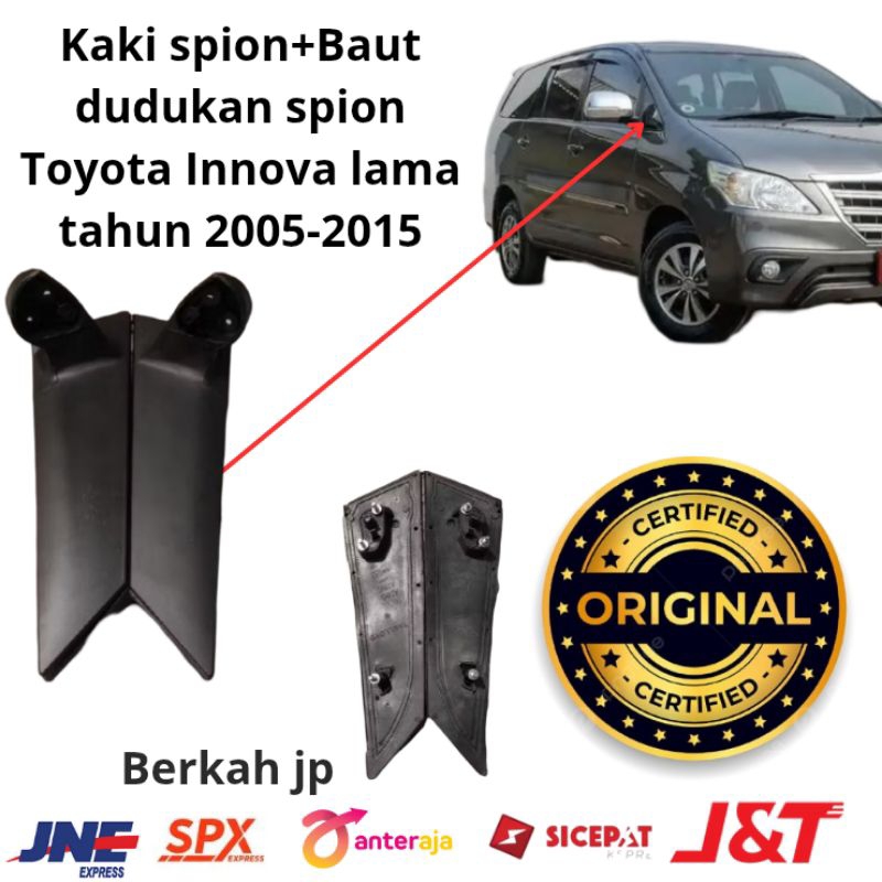 Kaki spion+Baut dudukan spion Toyota Innova lama tahun 2005-2015
