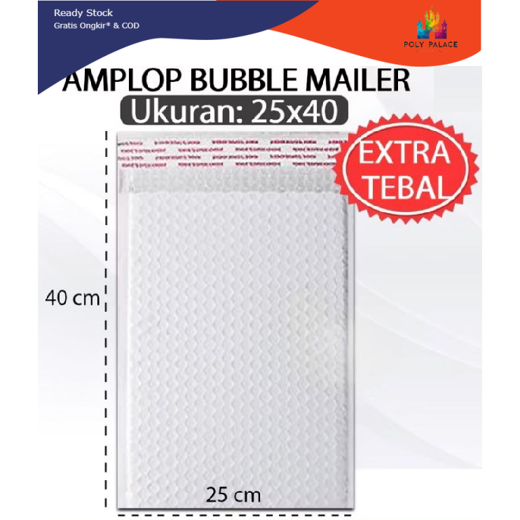 

PP - Bubble Mailer White Pearl 25x40 ISI 10 PCS